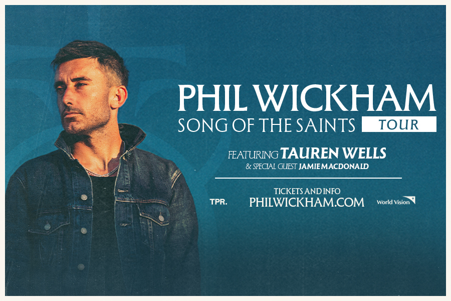 Song Of The Saints Tour with Phil Wickham Image